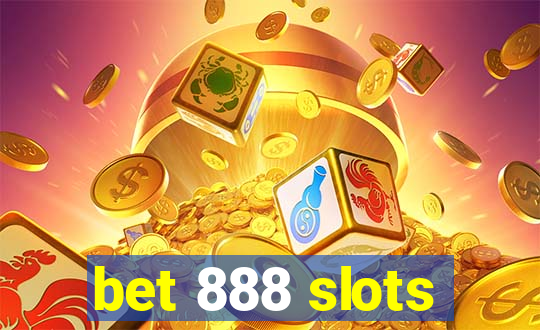 bet 888 slots